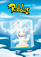 Rabbids 6: Unverfrohren (Raving Rabbids)