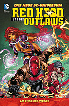 Red Hood und die Outlaws Megaband 3: Am Ende des Weges