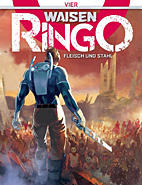 Waisen - Ringo 4: Fleisch und Stahl