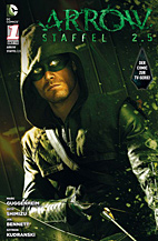 Arrow Staffel 2.5 1:  Die Rueckkehr von Brother Blood (Comic zur TV-Serie)