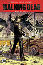 The Walking Dead 1: Gute alte Zeit -Softcover -SC - Kioskausgabe
