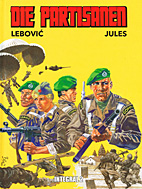 Partisanen Integral / Gesamtausgabe 2
