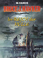 Bruce J. Hawker 7: Im Reich der Hoelle