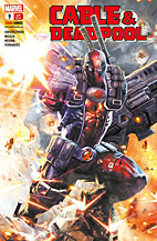 Cable & Deadpool 9: Keiner stirbt feiner