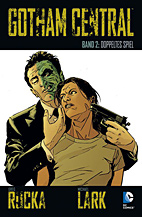 Gotham Central 2: Doppeltes Spiel