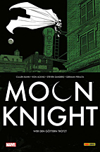 Moon Knight 3: Wer den Goettern trotzt (Max 61)
