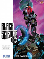 Black Science 1: Der tiefe Fall (Splitter Books)