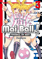 Mai Ball - Fussball ist sexy 3