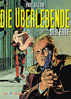 Die Ueberlebende 2: Der Erbe VZA (Neuauflage) (Vorzugsausgabe)