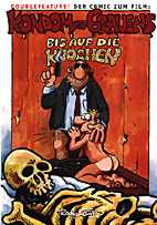 Kondom des Grauens / Bis auf die Knochen (Doppelband) VZA