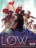 Low 2: Bevor uns die Morgendaemmerung verbrennt (Splitter Books)