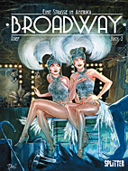 Broadway - Eine Strasse in Amerika 2: Buch 2