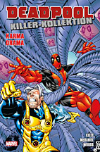 Deadpool Killer Kollektion 6: Karma-Drama