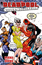 Deadpool Killer Kollektion 6: Karma-Drama *HC*