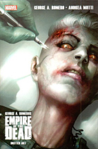 Empire of Dead 3 - Georg A. Romero