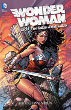 Wonder Woman - Goettin des Krieges 1: Kriegswunden