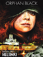 Orphan Black 2: Helsinki (Splitter Books)