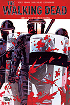 The Walking Dead 5: Die beste Verteidigung -Softcover -SC - Kioskausgabe