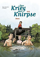 Krieg der Knirpse 2: 1915 - Hans