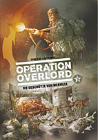 Operation Overlord 3: Die Geschuetze von Merville