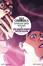 Sex Criminals - Guter Sex zahlt sich aus 3: Ein Dreier kommt selten allein