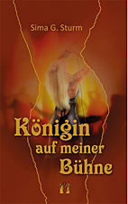 Koenigin auf meiner Buehne