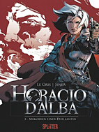 Horacio d'Alba 3: Memoiren einer Duellantin