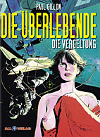Die Ueberlebende 3: Die Vergeltung (Neuauflage)