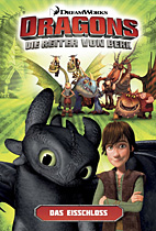 Dragons - Die Reiter von Berk 3: Die Eisfestung