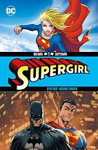 Batman / Superman Paperback 2: Supergirl (Neuauflage)