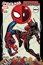 Spider-Man / Deadpool Sammelband 1: Zwei vom selben Schlag