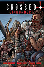 Crossed + Einhundert 3: *HC* (100 Ein Hundert) 