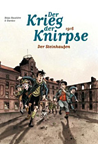 Krieg der Knirpse 3: Der Steinhaufen