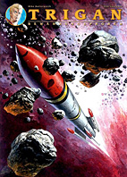 Trigan 7: Bewaehrungsproben