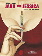 Jagd auf Jessica 1: Lust und Gewalt