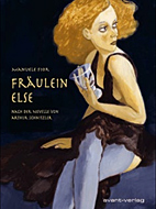 Fraeulein Else (Neuauflage) - Nach einem Roman von Arthur Schnitzler