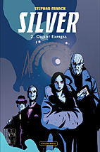 Silver 2: Orient Express