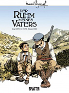 Der Ruhm meines Vaters (Marcel Pagnol 1 / 1 von 2)