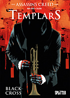 Assassin's Creed - Templars 1: *Variant* Black Cross (Splitter Books) (1von 2)