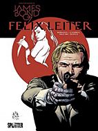 James Bond 007 4: Felix Leiter  (Splitter Books)