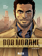 Bob Morane Reloades 1: Seltene Welten