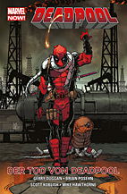 Deadpool Paperback 8: Der Tod von Deadpool (Marvel Now)