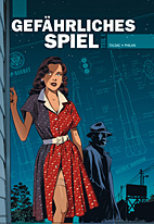 Gefaehrliches Spiel 1: Die erste Partie