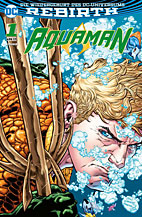 Aquaman (Rebirth) Sammelband 1: Der Untergang