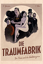 Die Traumfabrik 1: Der Riese und die Nackttaenzerin