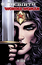 Wonder Woman (Rebirth) 1: *Variant* Die Luegen
