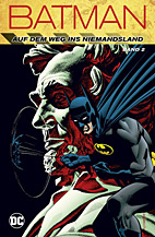 Batman: Auf dem Weg ins Niemandsland 2 (von 2)