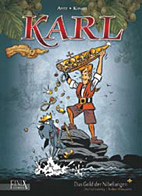 Karl Gesamtausgabe 2: Das Gold der Nibelungen und andere Geschichten