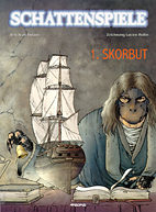 Schattenspiele 1: Skorbut