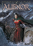 Koenigliches Blut 7: Alienor 5 - Die schwarze Legende